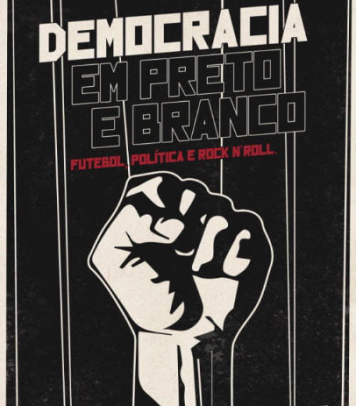Democracia em Preto e Branco será exibido na mostra