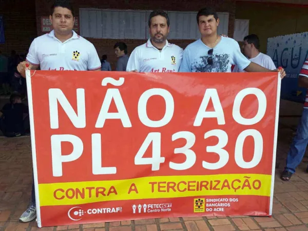 Sindicatos em Rio Branco realizam protestos contra a aprovação do projeto de lei 4330