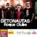 Ação Eventos promove Rock in Rio apresentando as bandas Detonautas e Versalle