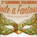 Carnaval Solidário vai arrecadar alimentos para doar à Cades