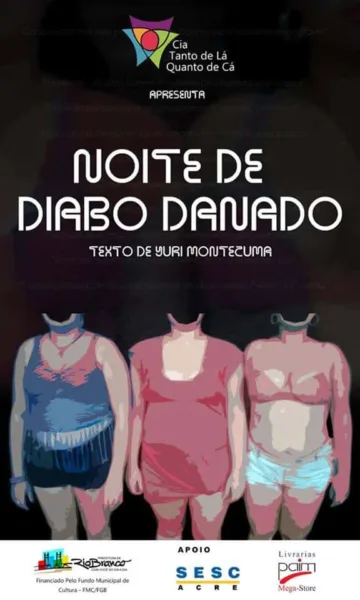 Prostituição é tema de espetáculo que estreia nesta sexta na Capital
