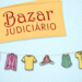 Judiciário promove bazar no Centro de Rio Branco