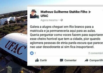 Após postagem racista na fanpage da Universidade Federal do Acre em rede social, perfil é excluído