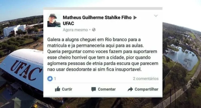 Após postagem racista na fanpage da Universidade Federal do Acre em rede social, perfil é excluído