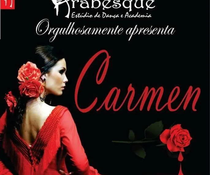 Arabesque Estúdio de Dança e Academia apresenta espetáculo ‘Carmen’