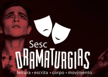 Sesc Dramaturgia abre inscrições para oficinas gratuitas em Rio Branco