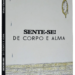 Livro “Sente-se! de Corpo e Alma” no projeto Sesc Lançamentos