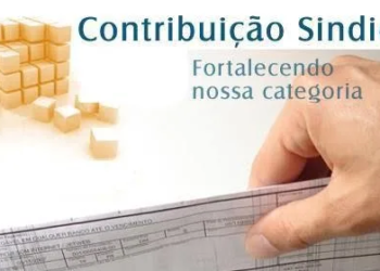 Setores industriais alertam para a importância da Contribuição Sindical