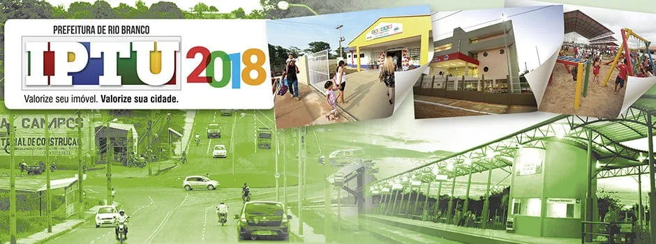 Primeira parcela do IPTU 2018 de Rio Branco vence nesta quarta-feira, 04