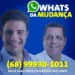 Campanha 11 da Mudança tem whatsapp para falar direto com o povo