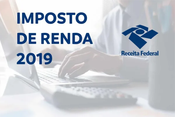 Declaração de Imposto de Renda de 2019 encerra na próxima terça-feira