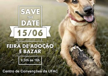 Patinha Carente realiza feira de adoção e bazar neste sábado, na Ufac