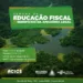 Sistema Fecomércio/AC e Sebrae realizam Semana de Educação Fiscal e Benefícios da Amazônia Legal em Cruzeiro do Sul