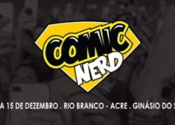 Maior encontro Nerd do Acre terá 3 atrações nacionais e concurso de cosplay