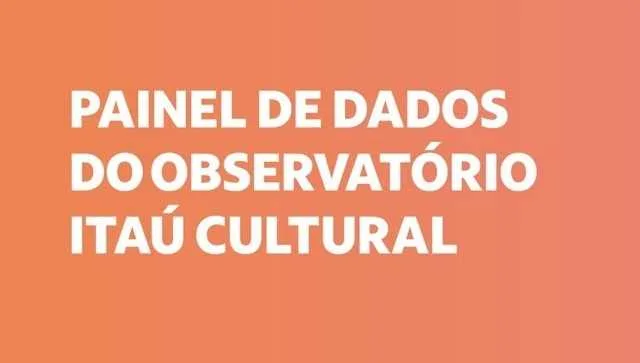 Observatório Itaú Cultural lança plataforma digital inédita com dados da cultura e da economia criativa