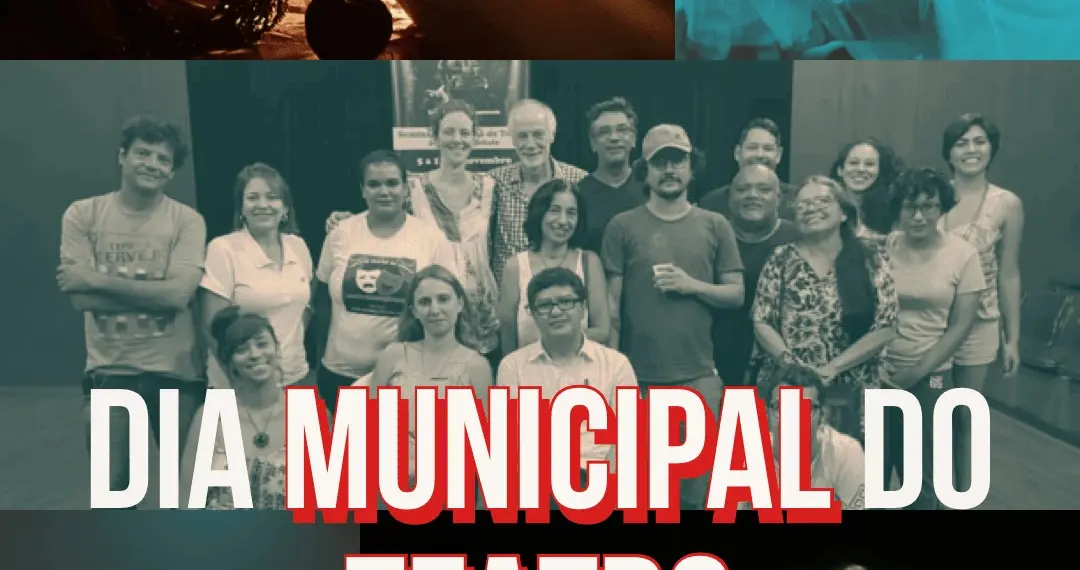Primeiro Dia Municipal do Teatro é celebrado nesta quinta-feira, 7