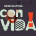 Sesc lança projeto virtual como incentivo à produção artística nacional