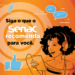 Senac lança canal no YouTube para você aprender ainda mais