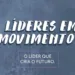 Evento do Sebrae vai conectar líderes que transformam e criam o futuro do Brasil