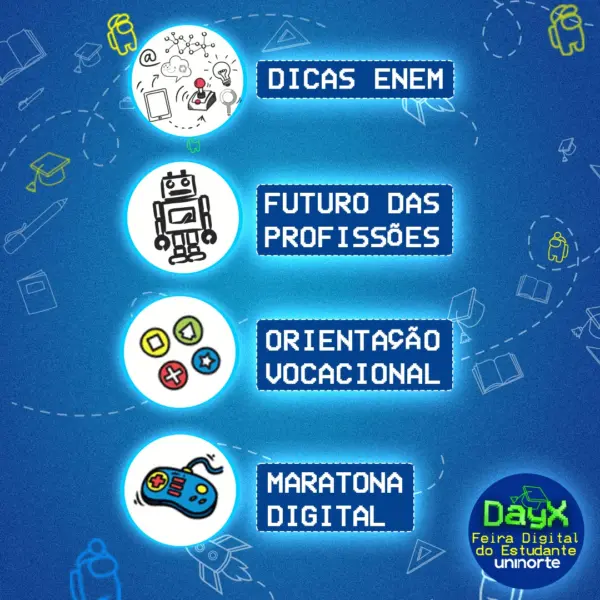 Centro Universitário Uninorte realiza o Day X - Feira Digital do Estudante
