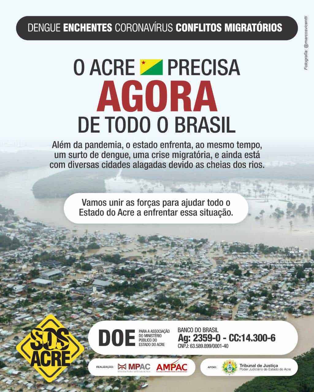 Associação do Ministério Público do Acre começou uma campanha transparente de ajuda para todo o estado (Foto: Divulgação)