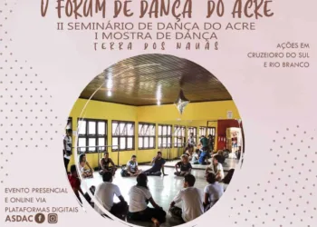 5º Fórum de Dança do Acre está com inscrições abertas até 29 de abril