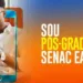 Senac Ead está com inscrições abertas para cursos de pós-graduação