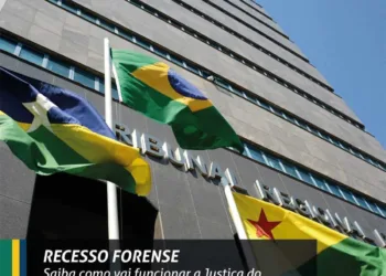 Saiba como vai funcionar a Justiça do Trabalho em RO e AC no recesso forense