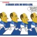 A cidade azul do Boca azul