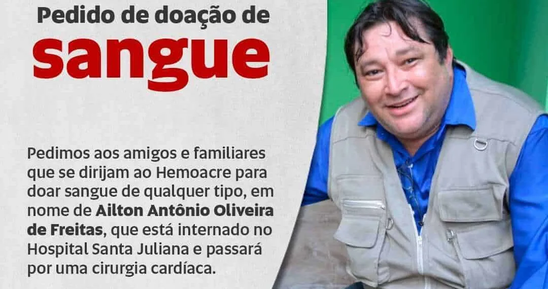 Família faz campanha de doação de sangue para Secretário de Comunicação da gestão Bocalom