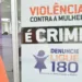 Empreendimentos deverão afixar cartazes informativos para auxílio à mulher que se sinta em situação de risco. Foto: Aliocha Mauricio.