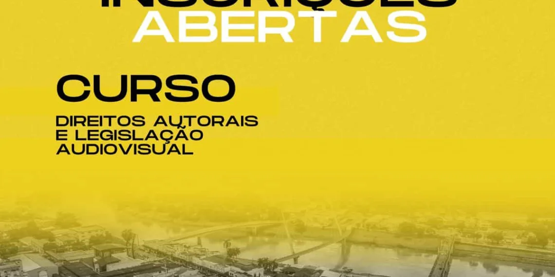 Inscrições para o curso Direitos Autorais e Legislação Audiovisual estão abertas