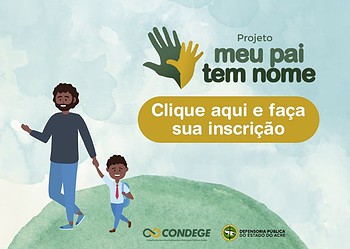 Defensoria prorroga inscrições para reconhecimento de filiação na certidão de nascimento