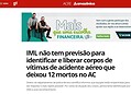 Desastre aéreo no Acre ganha destaque na mídia nacional e internacional
