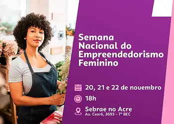 Semana Nacional do Empreendedorismo Feminino começa nesta segunda
