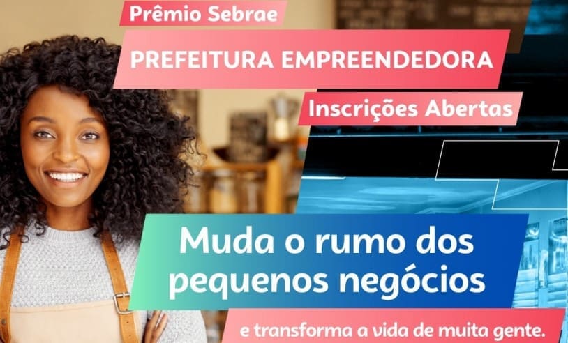 Prazo para inscrições no Prêmio Sebrae Prefeitura Empreendedora é prorrogado até 10 de fevereiro