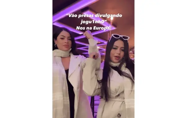 Blogueiras investigadas por divulgarem jogos de azar gravaram dancinha debochando de 'prisão'