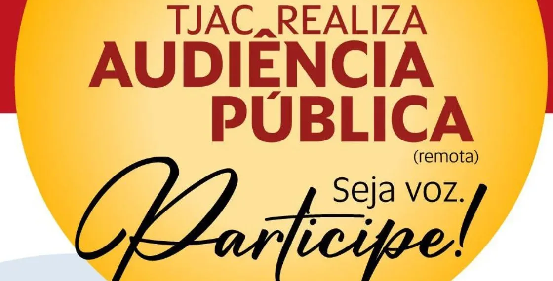 TJAC promove nesta sexta-feira audiência pública; faça sua inscrição