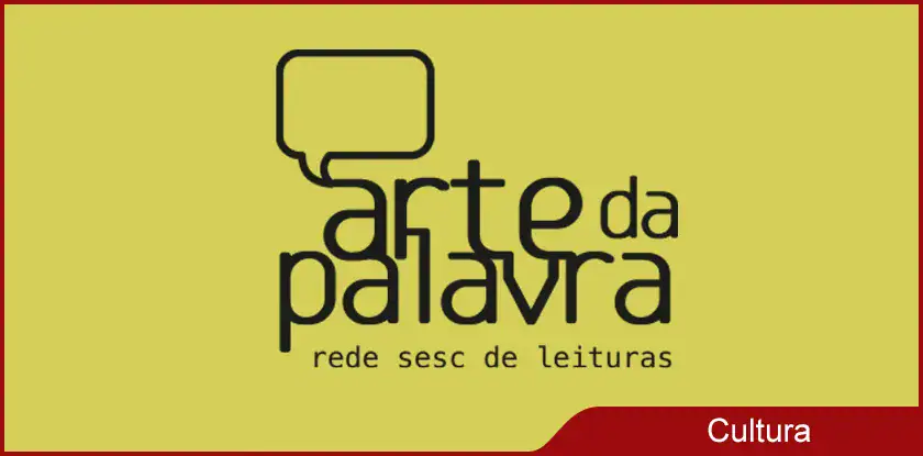 Arte da Palavra do Sesc movimenta literatura em todo o País e chega ao Acre em julho