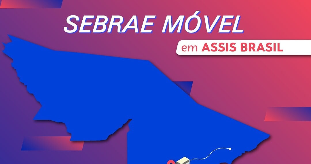 Sebrae Móvel realiza ação em Assis Brasil para fortalecer empreendedores locais
