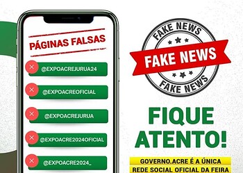 Governo alerta população sobre fake news e crimes virtuais durante a Expoacre