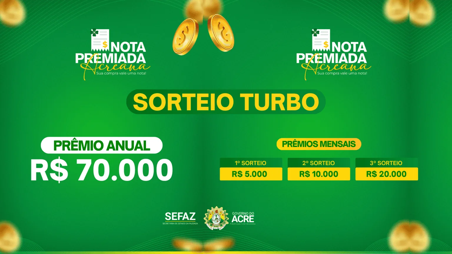 Nota Premiada Acreana sorteia prêmio de R$ 70 mil nesta quarta; veja como participar