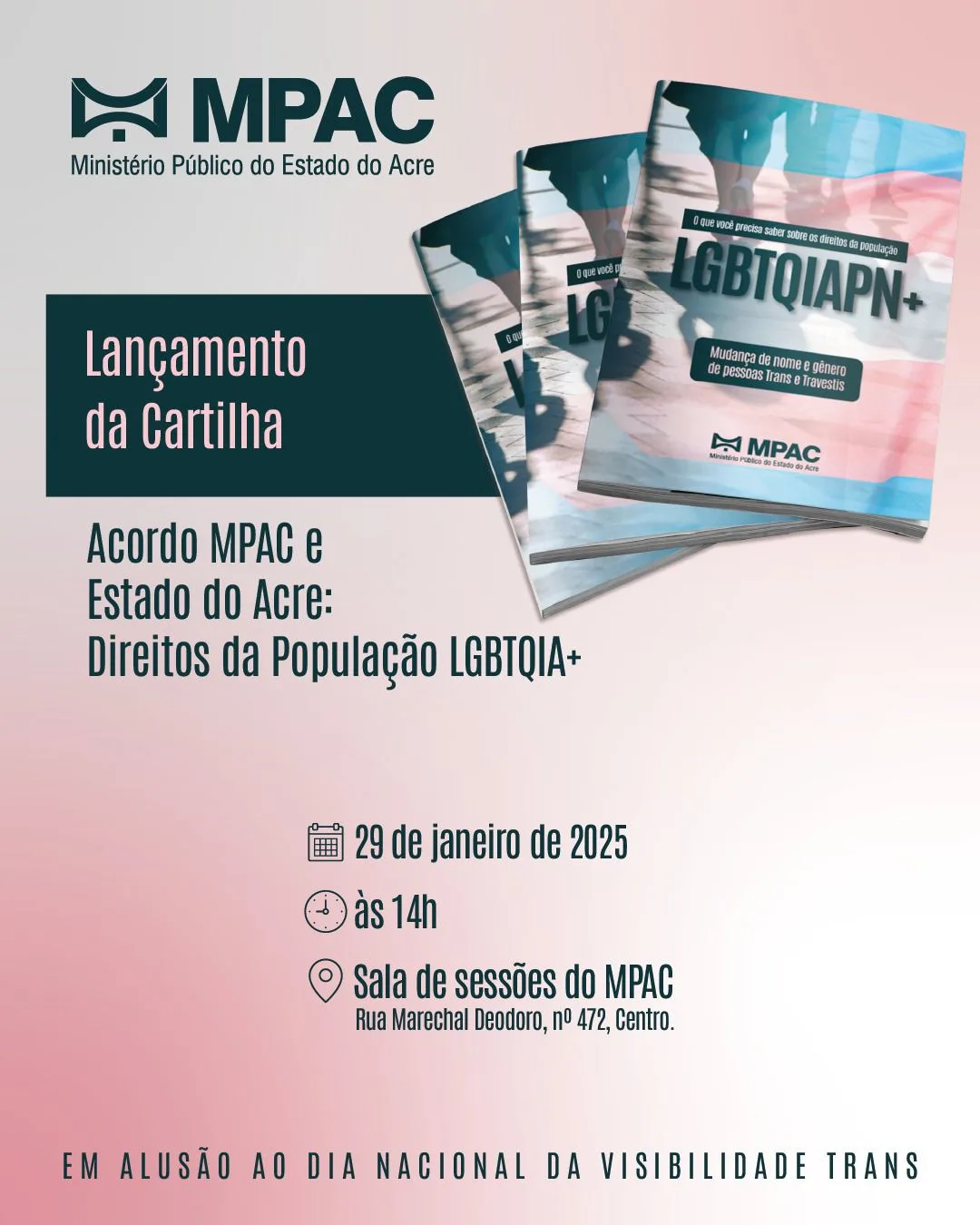 No Dia da Visibilidade Trans, governo do Acre e MP assinam acordo para atender vítimas de LGBTfobia