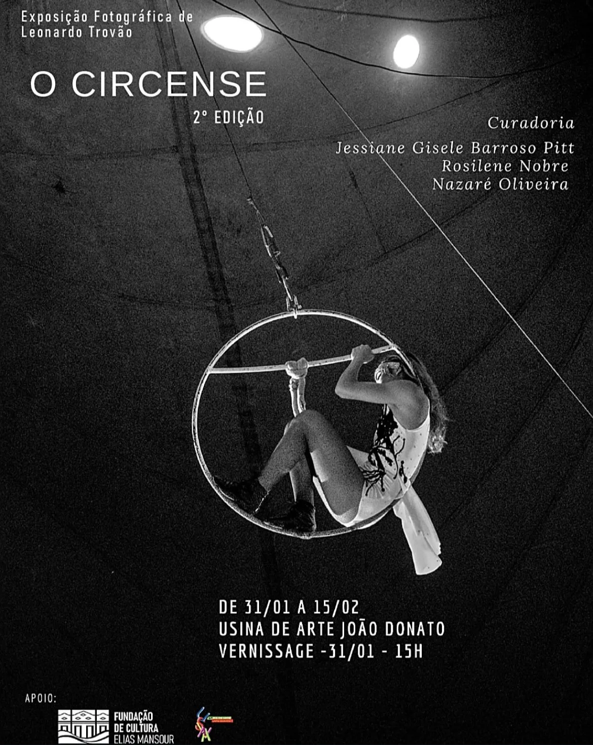 Exposição fotográfica “O Circense” sobre a arte do circo é aberta na Usina de Artes João Donato