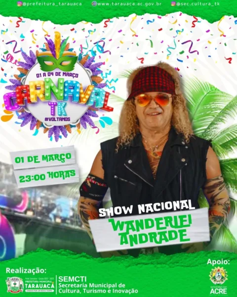 Wanderley Andrade é atração principal do Carnaval de Tarauacá; Confira programação