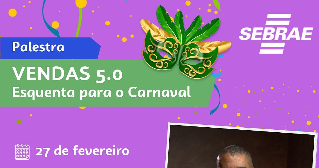 Sebrae realiza palestra sobre oportunidades de vendas durante o Carnaval