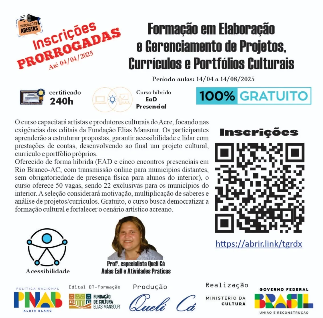 Inscrições para curso gratuito de elaboração de projetos culturais no Acre são prorrogadas