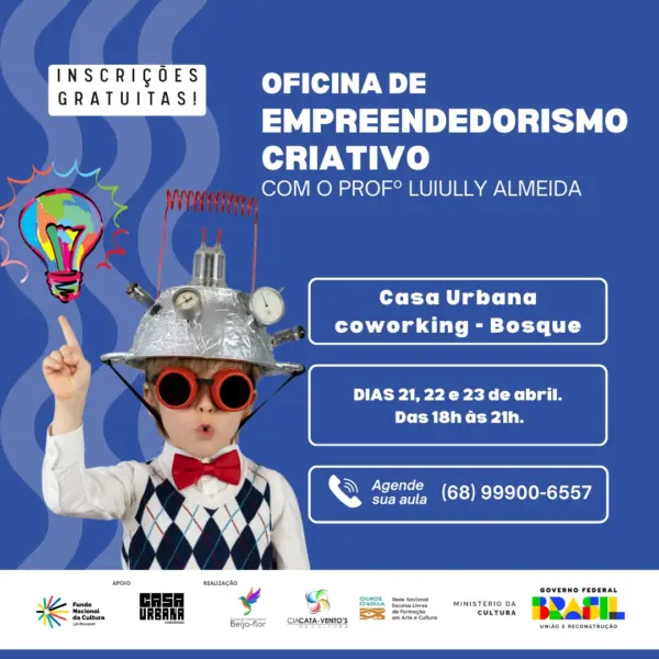 Oportunidade: Escola Beija-Flor e a Cia Cata-Ventos ofertam mais de 100 vagas em oficinas culturais gratuitas em Rio Branco 5 Oportunidade: Escola Beija-Flor e a Cia Cata-Ventos ofertam mais de 100 vagas em oficinas culturais gratuitas em Rio Branco