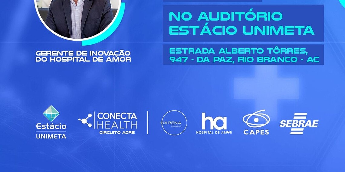 Programa Conecta Saúde promove série de eventos para inovação em saúde no Acre