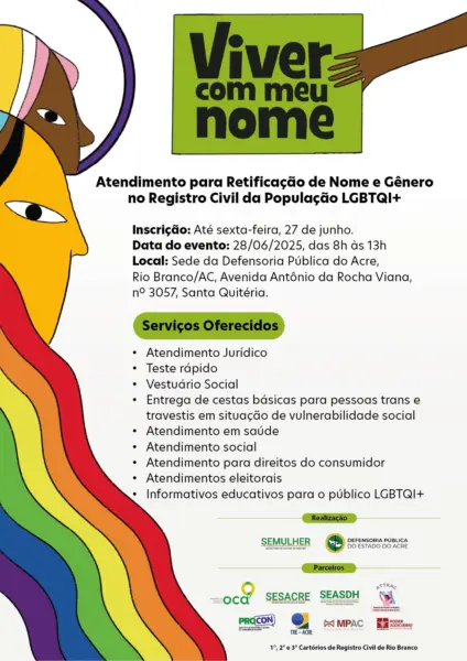 Acre realiza mutirão gratuito para retificação de nome e gênero no registro civil no Dia do Orgulho LGBTQIA+ 2 Acre realiza mutirão gratuito para retificação de nome e gênero no registro civil no Dia do Orgulho LGBTQIA+
